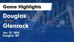 Douglas  vs Glenrock  Game Highlights - Jan. 27, 2024