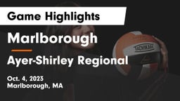 Marlborough  vs Ayer-Shirley Regional  Game Highlights - Oct. 4, 2023