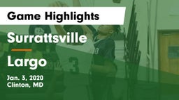 Surrattsville  vs Largo  Game Highlights - Jan. 3, 2020