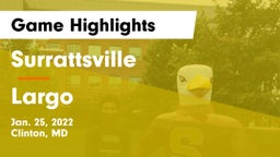 Surrattsville  vs Largo  Game Highlights - Jan. 25, 2022