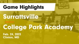 Surrattsville  vs College Park Academy Game Highlights - Feb. 24, 2023