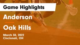 Anderson  vs Oak Hills  Game Highlights - March 30, 2022