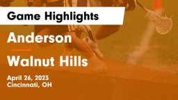 Anderson  vs Walnut Hills  Game Highlights - April 26, 2023