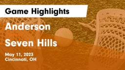 Anderson  vs Seven Hills  Game Highlights - May 11, 2023