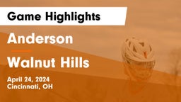 Anderson  vs Walnut Hills  Game Highlights - April 24, 2024