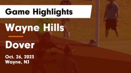 Wayne Hills  vs Dover  Game Highlights - Oct. 26, 2023