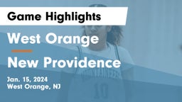 West Orange  vs New Providence Game Highlights - Jan. 15, 2024
