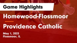 Homewood-Flossmoor  vs Providence Catholic  Game Highlights - May 1, 2023