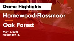 Homewood-Flossmoor  vs Oak Forest  Game Highlights - May 4, 2023