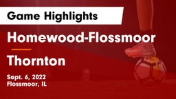Homewood-Flossmoor  vs Thornton  Game Highlights - Sept. 6, 2022