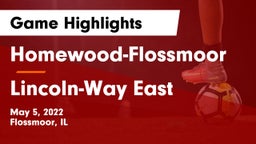 Homewood-Flossmoor  vs Lincoln-Way East  Game Highlights - May 5, 2022