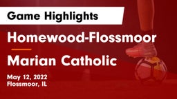Homewood-Flossmoor  vs Marian Catholic  Game Highlights - May 12, 2022