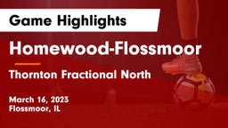 Homewood-Flossmoor  vs Thornton Fractional North  Game Highlights - March 16, 2023