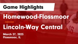 Homewood-Flossmoor  vs Lincoln-Way Central  Game Highlights - March 27, 2023