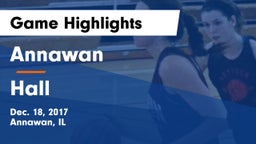 Annawan  vs Hall Game Highlights - Dec. 18, 2017