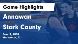 Annawan  vs Stark County Game Highlights - Jan. 3, 2018
