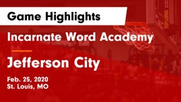 Incarnate Word Academy  vs Jefferson City  Game Highlights - Feb. 25, 2020