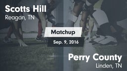 Matchup: Scotts Hill High vs. Perry County  2016