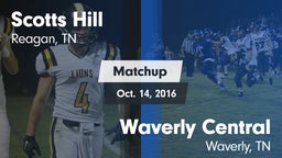 Matchup: Scotts Hill High vs. Waverly Central  2016