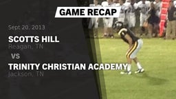 Recap: Scotts Hill  vs. Trinity Christian Academy  2013