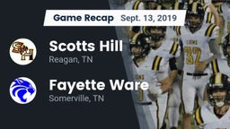 Recap: Scotts Hill  vs. Fayette Ware  2019