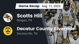 Recap: Scotts Hill  vs. Decatur County Riverside  2023