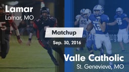 Matchup: Lamar  vs. Valle Catholic  2016