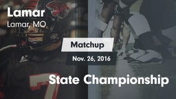 Matchup: Lamar  vs. State Championship 2016