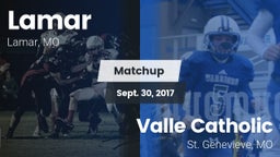 Matchup: Lamar  vs. Valle Catholic  2017