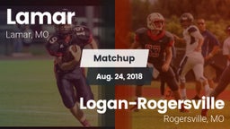 Matchup: Lamar  vs. Logan-Rogersville  2018