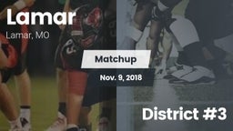 Matchup: Lamar  vs. District #3 2018