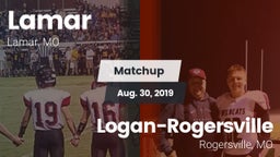 Matchup: Lamar  vs. Logan-Rogersville  2019