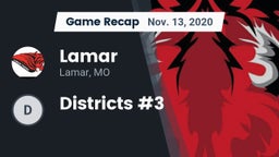 Recap: Lamar  vs. Districts #3 2020