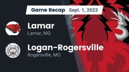 Recap: Lamar  vs. Logan-Rogersville  2023