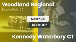 Matchup: Woodland Regional vs. Kennedy  Waterbury CT 2017