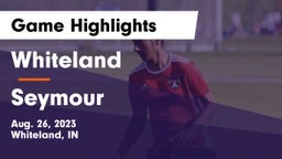 Whiteland  vs Seymour  Game Highlights - Aug. 26, 2023