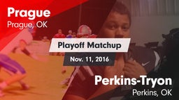 Matchup: Prague  vs. Perkins-Tryon  2016