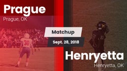 Matchup: Prague  vs. Henryetta  2018
