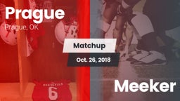 Matchup: Prague  vs. Meeker 2018