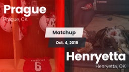 Matchup: Prague  vs. Henryetta  2019