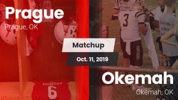 Matchup: Prague  vs. Okemah  2019