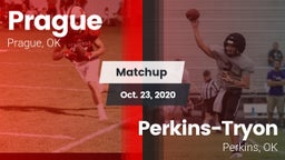 Matchup: Prague  vs. Perkins-Tryon  2020
