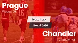 Matchup: Prague  vs. Chandler  2020
