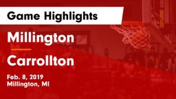 Millington  vs Carrollton  Game Highlights - Feb. 8, 2019