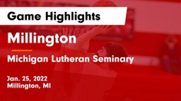 Millington  vs Michigan Lutheran Seminary  Game Highlights - Jan. 25, 2022