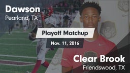 Matchup: Dawson  vs. Clear Brook  2016