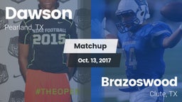 Matchup: Dawson  vs. Brazoswood  2017