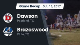 Recap: Dawson  vs. Brazoswood  2017