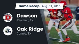 Recap: Dawson  vs. Oak Ridge  2018