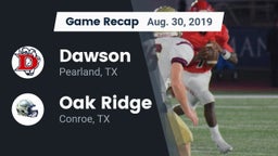 Recap: Dawson  vs. Oak Ridge  2019